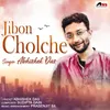About Jibon Cholche Song